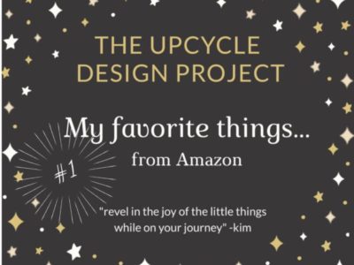 THESE ARE A FEW OF MY FAVORITE THINGS – series #1